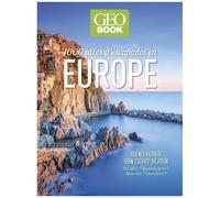 1000 Idées D'escapades Europe - Bien Choisir Son Court Séjour