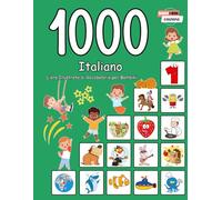 1000 Italiano Libro Illustrato di Vocabolario per Bambini