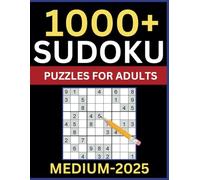 1000 Medium Sudoku Puzzles for Adults: A Challenging and Relaxing Puzzle Book with 1000 Plus Sudoku Puzzles in Large Print: Sharpen Your Mind with ... Logical Thinking, Problem-Solving, and Focus
