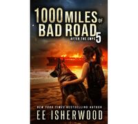 1000 Miles Of Bad Road 5: After The Emps