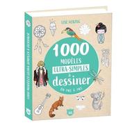 Lise Herzog – 1000 modèles ultra-simples à dessiner en pas à pas – Cartonné – Éditions 365