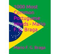 1000 Most Common Portuguese Words - Mario F. G. Braga