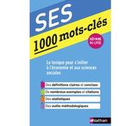 1000 mots clés - SES Claude-Danièle Echaudemaison (Collection dirigée par), Sandrine Benase-Rebeyrol (Auteur), Fabienne Lepage (Auteur)