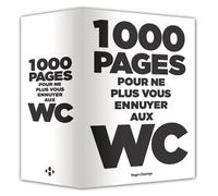 Collectif – 1000 pages pour ne plus vous ennuyer aux W.C.