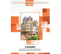 1000 Pays En Un : L'anjou