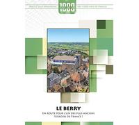 1000 Pays En Un : Le Berry