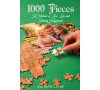1000 Pieces: A Memoir of Love, Loss and Finding Forgiveness