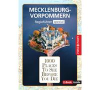 1000 Places To See Before You Die - Mecklenburg Vorpommern Stadtführer - Spezial - Hans Jürgen Fründt - VISTA POINT VERLAG GmbH - ebook (ePub) - Livre