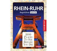 1000 Places To See Before You Die - RheinRuhr Regioführer - Spezial - Heike Gallus - VISTA POINT VERLAG GmbH - ebook (ePub) - Livre