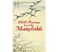 1000 Poems From The Manyoshu Nihon Gakujutsu Shinkokai (Auteur)