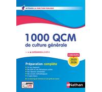 1 000 QCM de culture générale 2025/2026 - Concours de catégories A, B et C