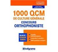 1000 QCM de culture générale - Concours orthophoniste Objectif épreuve écrite - Julien Fossati - Studyrama Eds - broché - Scolaire / Universitaire