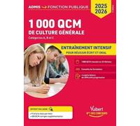 1000 QCM de culture générale: Concours de la fonction publique 2025-2026 - Catégories A, B et C