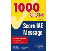 1000 QCM pour le Score IAE Message - Sophie Delaitre - Ellipses - broché - Scolaire / Universitaire