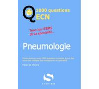 1000 questions ECN pneumologie: Tous les items de la spécialité