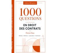 1000 QUESTIONS EN DROIT DES CONTRATS