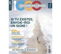 1000 raisons de croire #1 - les signes
