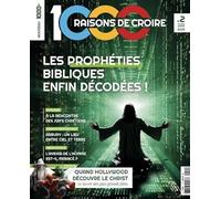1000 raisons de croire #2 - les propheties