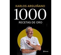1000 Recetas De Oro - [Livre en VO] Arguiñano, Karlos (Auteur)