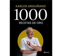 Karlos Arguiñano – 1000 Recetas De Oro – 50 años de carrera – Livre en VO