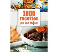1000 recettes pour tous les jours