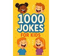 1000 Silly Jokes Book for Kids (Ages 7-15) - The Ultimate Giggly Collection!: A Fun-Filled Book of Jokes, Puns, and Laughs for Boys and Girls