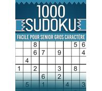 1000 Sudoku Facile pour Senior Gros Caractère: avec Solutions, Cahier d'activités pour Adultes et Seniors.