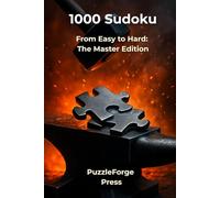 1000 Sudoku: From Easy to Hard: The Master Edition