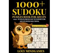 1000+ Sudoku Puzzle Book for Adults. 1000+ Puzzles from Easy to Expert for Adults with Solutions. BONUS Samurai PDF.: 1000+ Sudoku Puzzles. 1000+ ... Easy, 250+ Medium, 250+ Hard & 250+ Expert