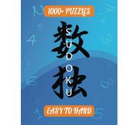 1000+ Sudoku Puzzle Book for Adults: A Book With Over A 1000 Sudoku Puzzles From Easy To Hard: The Perfect Gift For Sudoku Lovers Or Amatures