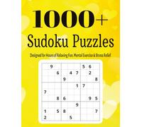 1000+ Sudoku Puzzles: Designed for Hours of Relaxing Fun, Mental Exercise & Stress Relief