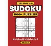 1000+ Sudoku Puzzles for Adults - Hard Level Only: Big Print Sudoku Puzzle Book Featuring Over 1000 Hard Puzzles to Sharpen Logic, Focus the Mind, and Build Mental Stamina - Bonus Included