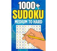 1000+ Sudoku Puzzles for Adults Medium to Hard: Sudoku Puzzles Book for Adults and Seniors to improve logical thinking