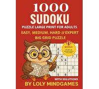 1000 Sudoku Puzzles Large Print for Adults: Easy, Medium, Hard & Expert | Big Grid Puzzle: Book to Sharpen Your Mind.Ultimate Sudoku Challenge with ... PDF with All Solutions + 20 Samurai Sudoku