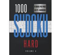1000 SUDOKU: Vol. 4: Hard Large Print Sudoku Puzzles - 1000 Big Number Brain Games for Adults & Seniors