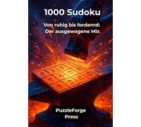 1000 Sudoku: Von ruhig ordernd: Der ausgewogene Mix