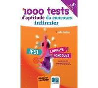 1000 tests d'aptitude du concours infirmier - Tome 2 André Combres (Auteur)