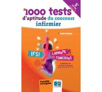 1000 tests d'aptitude du concours infirmier - Tome 2 Annales corrigées. Conforme au nouveau concours. - André Combres - Lamarre - broché - Etude