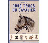 1000 trucs et astuces du cavalier