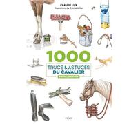 1000 trucs et astuces du cavalier