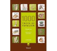 1000 trucs et astuces du cavalier
