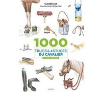 1000 trucs et astuces du cavalier Claude Lux (Auteur)