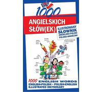 1000 vocabulaire anglais Dictionnaire illustré anglais-polonais et polonais-anglais