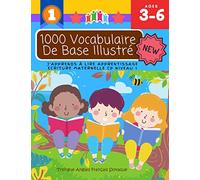 1000 Vocabulaire De Base Illustré J'Apprends À Lire Apprentissage Ecriture Maternelle Cp Niveau 1 : Trilingue Anglais Français Slovaque: Apprendre à ... bebe - Méthode simple et rapide pour 3 6 ans