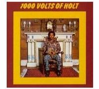 1000 Volts of Holt G