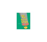 1000 Ways To Squeeze A Lemon