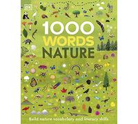 1000 Words: Nature: Build Nature Vocabulary and Literacy Skills (Vocabulary Builders)