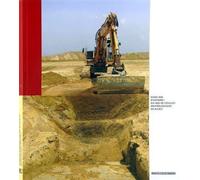 10000 ans d'histoire ! - dix ans de fouilles archéologiques en Alsace - Bernadette Schnitzler - Musees De Strasbourg - broché - Etude
