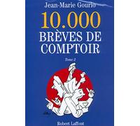 10000 brèves de comptoir, tome 3