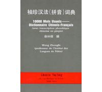 10000 Mots Usuels-Dictionnaire Chinois-Francais - (Avec Transcription Phonetique Chinoise En Pinyin)